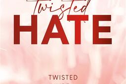 Twisted Vol 3 Twisted hate_Hugo Poche_9782755679557.jpg