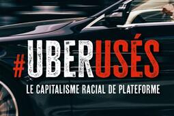 Uberusés : le capitalisme racial de plateforme à Paris, Londres et Montréal.jpg