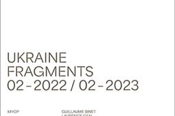 Ukraine : fragments : 02.2022-02.2023.jpg