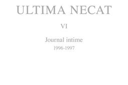 Ultima necat Vol 6 Journal intime 19961997_Belles lettres_9782251455259.jpg