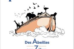 Un billet pour larche  des abeilles aux zebus _Autrement_9782080292391.jpg