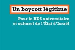 Un boycott legitime  pour le BDS universitaire e_la Fabrique_9782358720878.jpg