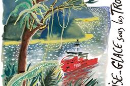 Un brise-glace sous les tropiques : six carnets de dessins remplis pendant notre mission sur l'Astrolabe, brise-glace français en patrouille dans les eaux chaudes.jpg