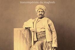 Un esclave entre deux empires  une histoire transimperiale du Maghreb_Seuil.jpg