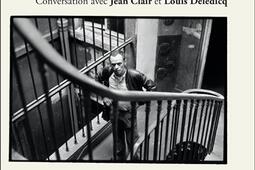 Un gamin des Halles : conversation avec Jean Clair et Louis Deledicq.jpg