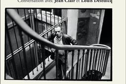 Un gamin des Halles : conversation avec Jean Clair et Louis Deledicq.jpg