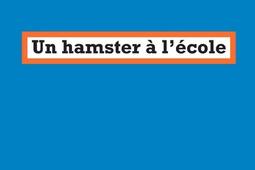 Un hamster à l'école.jpg