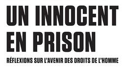 Un innocent en prison  reflexions sur lavenir d_Gallimard_9782073180599.jpg
