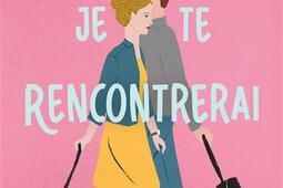 Un jour je te rencontrerai_Hauteville_9782381224336.jpg