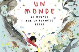 Un monde : 24 heures sur la planète Terre.jpg