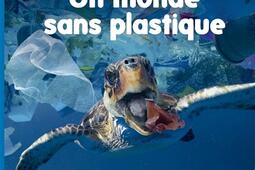 Un monde sans plastique.jpg