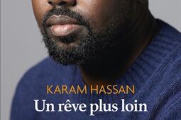 Un reve plus loin_Albin Michel_9782226506276.jpg