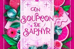 Un soupcon de Saphyr_Plumes du Web_9782381512808.jpg