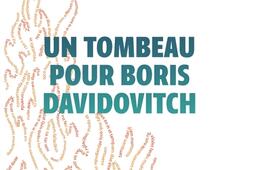 Un tombeau pour Boris Davidovitch  sept chapitres_Gallimard_9782073088369.jpg