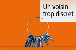 Un voisin trop discret.jpg