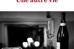 Une autre vie_Verone editions_9791042316129.jpg