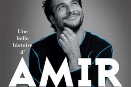 Une belle histoire d'Amir.jpg