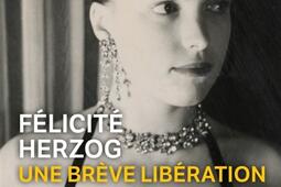 Une breve liberation_Le Livre de poche_9782253245025.jpg