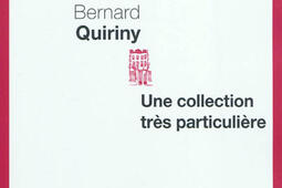 Une collection tres particuliere_Seuil_9782021046953.jpg