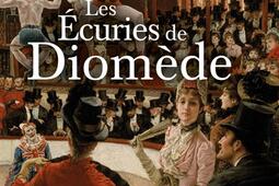 Une enquête de Léandre Lafforgue. Les écuries de Diomède.jpg