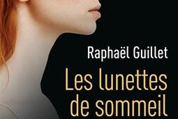 Une enquête de l'inspectrice Alice Ginier. Les lunettes de sommeil.jpg