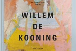 Une facon de vivre  lart de Willem de Kooning_Phaidon_9781838668877.jpg