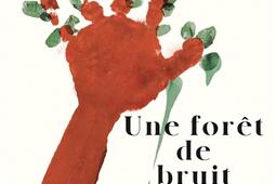 Une foret de bruit_Julliard_9782260057383.jpg