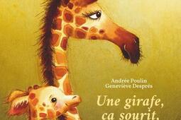 Une girafe ca sourit oui _Editions les 400 coups_9782898151439.jpg