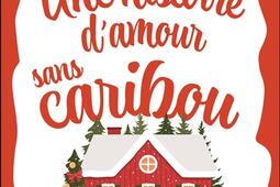 Une histoire damour sans caribou_Charleston_9782385294724.jpg