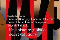 Une histoire globale des revolutions_La Decouverte.jpg