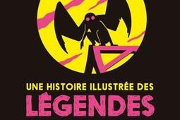 Une histoire illustree des legendes urbaines_La Martiniere Jeunesse_9791040126065.jpg