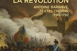 Une histoire immediate de la Revolution  Antoin_CNRS Editions_9782271141934.jpg