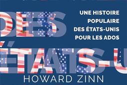 Une histoire populaire des EtatsUnis pour les ados_Au diable Vauvert.jpg