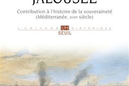 Une mer jalousée : contribution à l'histoire de la souveraineté (Méditerranée, XVIIe siècle).jpg