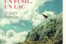 Une montagne un fusil un lac_Paulsen_9782375023617.jpg