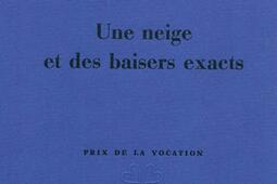 Une neige et des baisers exacts.jpg