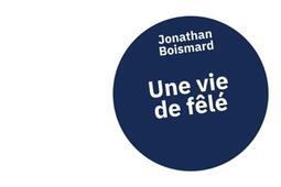 Une vie de fele  heurs et malheurs dun patient_Editions Lundimatin_9782494355132.jpg