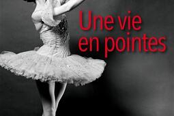 Une vie en pointes.jpg