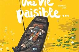 Une vie paisible_Dargaud_9782205213379.jpg