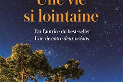 Une vie si lointaine_Stock_9782234100022.jpg