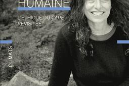 Une voix humaine  lethique du care revisitee_Flammarion_9782080427786.jpg