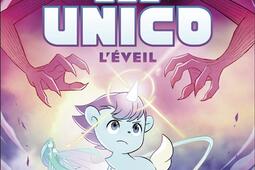Unico Vol 1 Leveil_FlammarionJeunesse_9782080488756.jpg