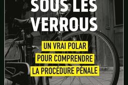 Valrouge Des cadenas sous les verrous  un vrai polar pour comprendre la procedure penale_Enrick B editions_9782383132394.jpg