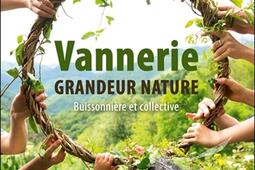 Vannerie grandeur nature  buissonniere et collec_Ed de Terran_9782359811438.jpg