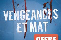 Vengeances et mat.jpg