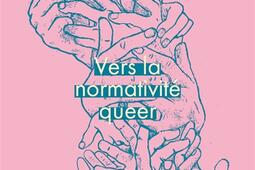 Vers la normativité queer.jpg