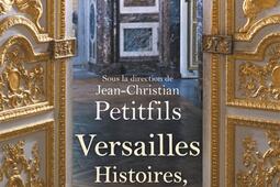 Versailles : histoires, secrets et mystères.jpg