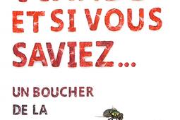 Viande : et si vous saviez... : un boucher de la grande distribution parle.jpg