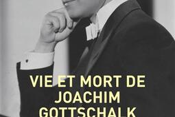 Vie et mort de Joachim Gottschalk.jpg