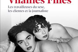 Vilaines filles  les travailleuses du sexe les c_A Carriere_9782843379895.jpg